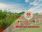 A- Block|Road-19|Shornali Abasan|05 Katha|South Face