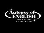 Autopsy of ENGLISH