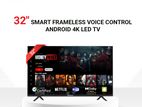 Hot Deal🔥 32" Smart Android Frameless Voice Control (2 GB/16 GB)