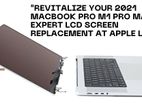 Revitalize 2021 MacBook Pro16"Expert Screen Replacement at Apple Lab"