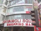 Shop Sell at Ground Floor, Shyamoli Square Shopping Mall