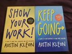 Show Your Work And Keep Going by Austin Kleon