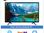 Triton 32 inch Android Smart Tv